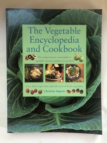 The vegetable encyclopedia and - vegetable,