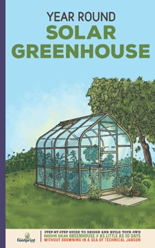 Year round solar greenhouse - solar,