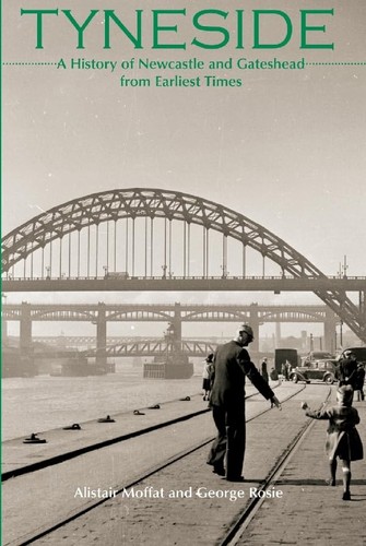 Tyneside history of - tyneside:, a