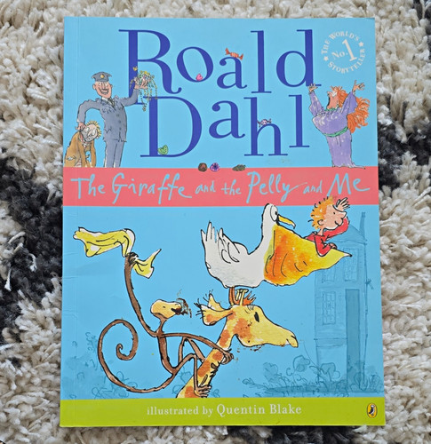 Roald dahl the giraffe - the,