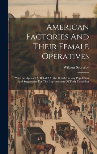 Scoresby american factories - -,