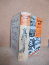 Every Boy’s Book by H L Gee - University of London Press 1938.