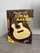 Step By Step Guitar Making by