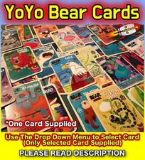 YOYO BEAR CARDS VARIOUS SERIES - One Supplied SOLD USED Please Read Description