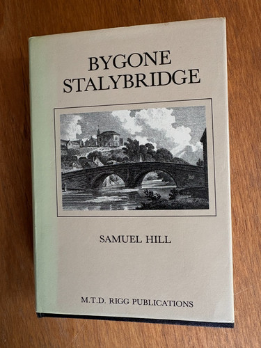 Stalybridge bygone definitive - stalybridge,