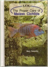 The Proper Care of Malawi Cichlids by Sweeney, Mary E. Paperback Book The Cheap