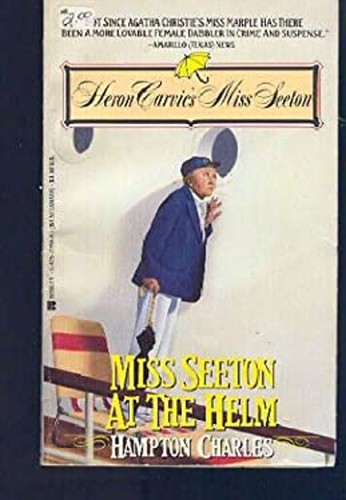 Miss seeton the helm mass - miss,
