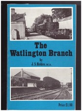 The Watlington Branch - J.S. Holden - Oxford Publishing