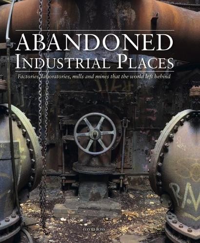 Abandoned industrial places - industrial,