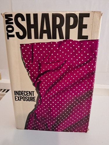 Tom sharpe indecent exposure - tom,