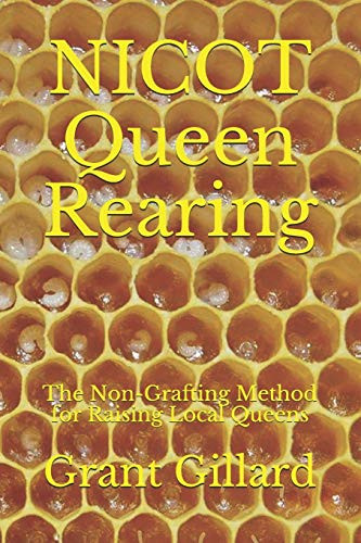 Nicot queen rearing - queen, the
