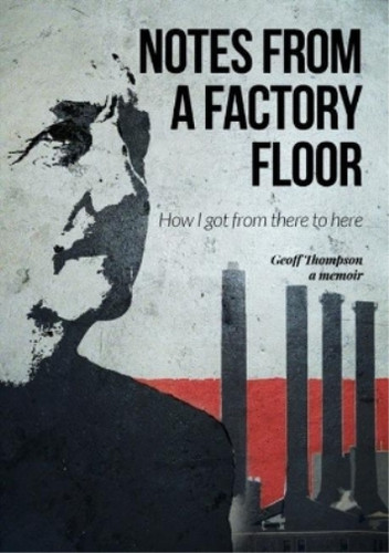 Notes from factory floor - factory,