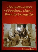 THE WOLFE SISTERS OF FOOCHOW