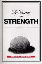 OF STONES AND STRENGTH By Steve Jeck