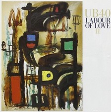 UB 40 - Labour of love II - UB