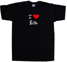 I Love Heart Bob T-Shirt