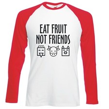 VEGAN "EAT FRUIT, NOT FRIENDS"