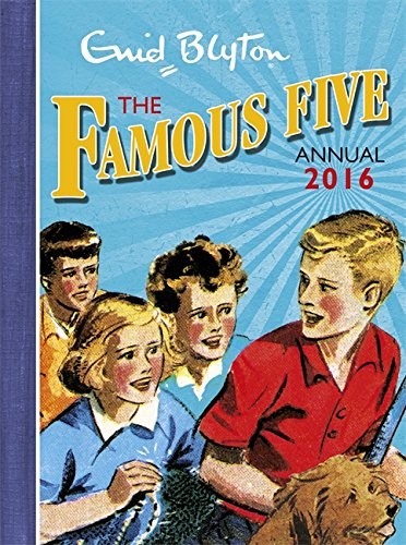 Famous five annual 2016 - famous,