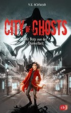 City of Ghosts - Der Bote aus