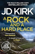 A Rock and a Hard Place by J D