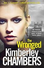 The Wronged-Kimberley Chambers