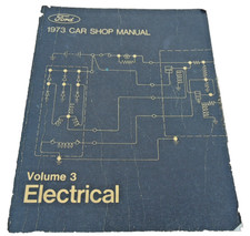 ORIGINAL 1973 FORD CAR SHOP MANUAL VOL 3 ELECTRICAL