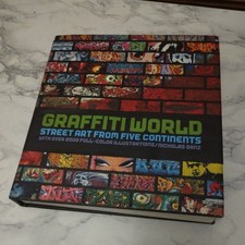 Graffiti World: Street Art from Five Continents by Nicholas Ganz (Hardcover)