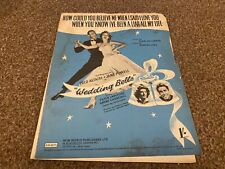 MLF1 SHEET MUSIC - HOW COULD YOU BELIEVE ME FROM WEDDING BELLS. FRED ASTAIRE