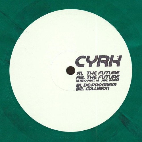 Cyrk the future vinyl - cyrk,