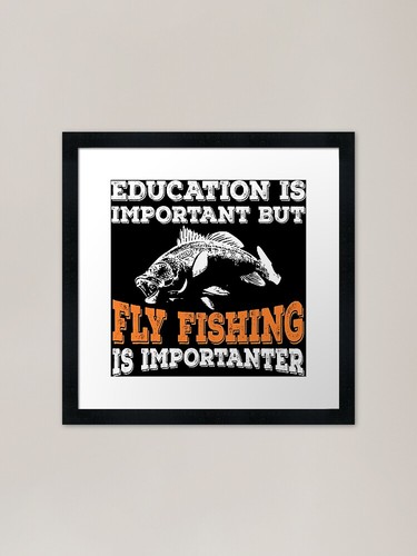 Fly fishing important - fly, is