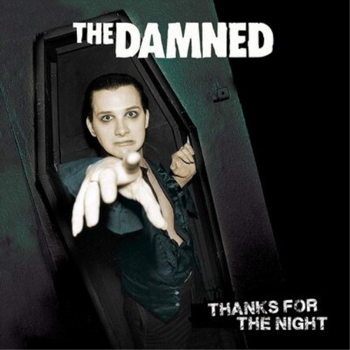 The damned thanks for - damned,