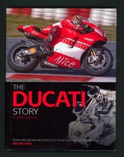 The Ducati Story (45-06) Falloon 250 350 916 900 SS 888 860 GT 851 Desmo FN59