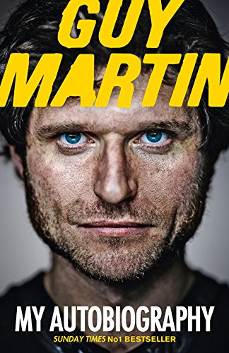 Guy martin autobiography - autobiography,