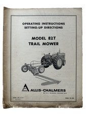 USED OLD STOCK OPERATING MANUAL FOR ALLIS CHALMERS 82T TRAIL MOWER REF#71725-225