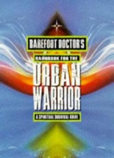 Barefoot Doctor's Handbook for