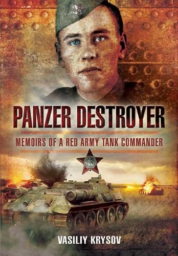 Panzer destroyer memoirs - destroyer:, a
