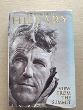 EDMUND HILLARY HAND-SIGNED 1st EDITION HARDBACK "VIEW FROM THE SUMMIT" (1999)