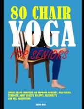 80 Chair Yoga For Seniors