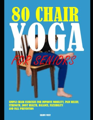 Chair yoga for seniors - 80,