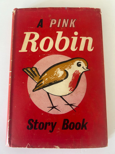 Pink robin story book 1961 - a,