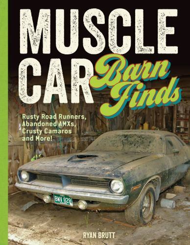 Muscle car barn - barn, rusty