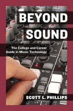 Beyond Sound: The College and Career Guide in Music Technology (RRP £34.99).
