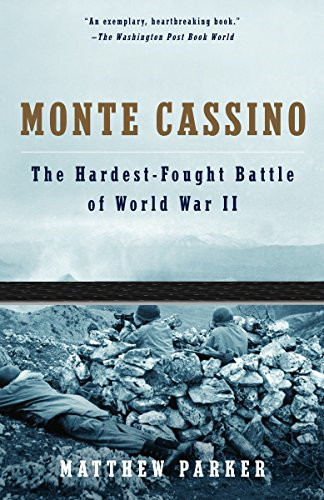 Monte cassino the hardest - monte, cassino: