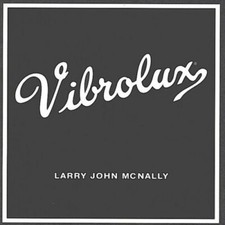 Vibrolux by Larry John McNally (CD, 2000) - Unopened - FREE SHIPPING!