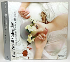 Pirelli Calendar The Complete Works | 40 Years | Rizzoli New York 12"x12"