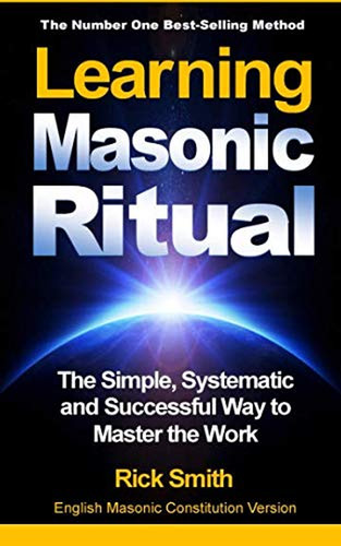 Learning masonic ritual the - masonic, ritual: