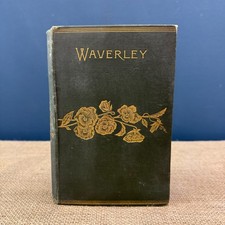 ANTIQUE WAVERLEY OR 'TIS SIXTY