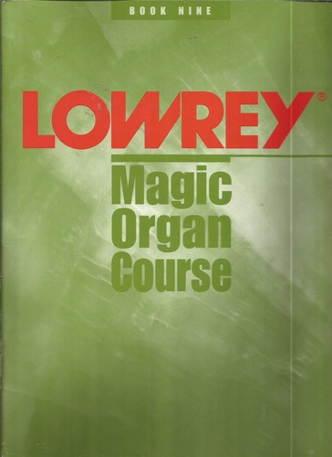 Lowrey magic organ course - lowrey,