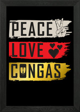 Peace Love Congas Drum Framed