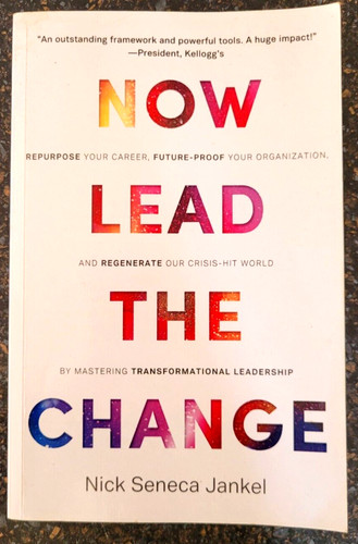 Now lead the change nick - change, by